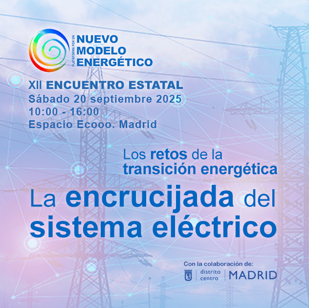 Encuentro Estatal Px1NME 2025 | Los retos de la transición energética – La encrucijada del sistema eléctrico