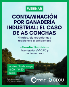 Contaminación por ganadería industrial: El caso de As Conchas. Nitratos, cianobacterias y resistencia a antibióticos