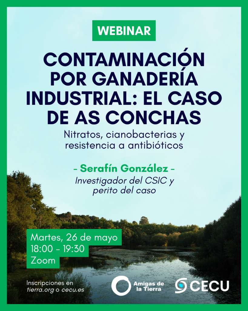 Contaminación por ganadería industrial: El caso de As Conchas. Nitratos, cianobacterias y resistencia a antibióticos