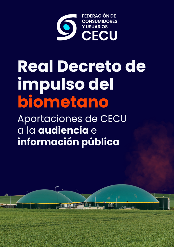 Real Decreto de impulso del biometano. Aportaciones de CECU a la audiencia e información pública